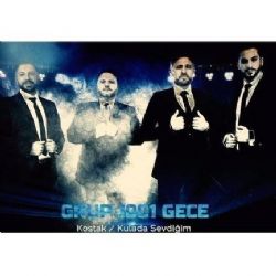 Grup 1001 Gece&nbsp;Kostak Kulada Sevdiğim
