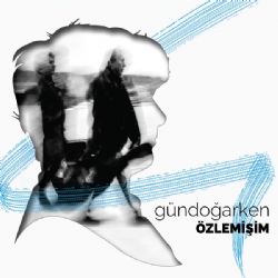 Grup Gündoğarken&nbsp;Özlemişim