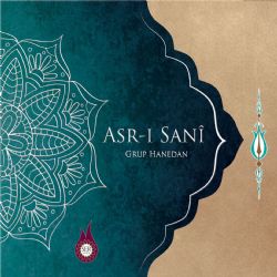 Grup Hanedan&nbsp;Asrı Sani