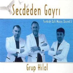 Grup Hilal&nbsp;Secdeden Gayri