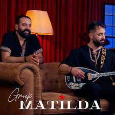 Grup Matilda&nbsp;Hey Bori