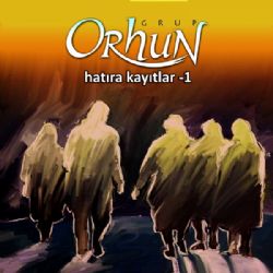 Grup Orhun&nbsp;Hatıra Kayıtlar Vol 1