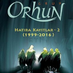 Grup Orhun&nbsp;Hatıra Kayıtlar Vol 2