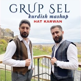 Grup Sel&nbsp;Hat Karwan Kurdish Mashup