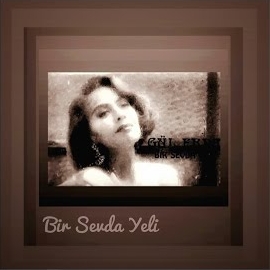 Gül Erda&nbsp;Bir Sevda Yeli