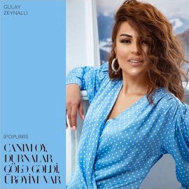 Gülay Zeynallı&nbsp;Canım Oy, Durnalar Göle Geldi, Üreyim Var