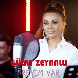 Gülay Zeynallı&nbsp;Üreyim Var