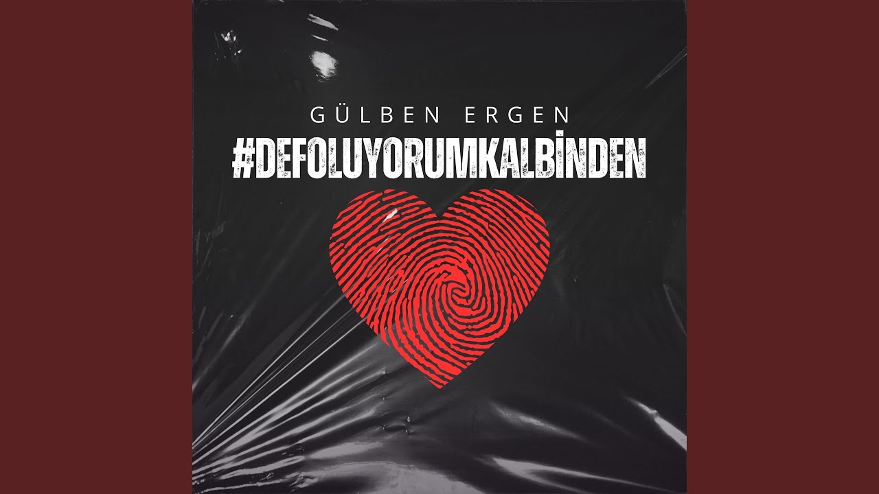 Gülben Ergen&nbsp;Defoluyorum Kalbinden