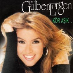 Gülben Ergen&nbsp;Kör Aşık