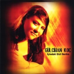 Gülcihan Koç&nbsp;İçimdeki Gizli Derdim