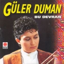 Güler Duman&nbsp;Bu Devran
