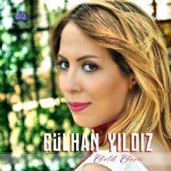 Gülhan Yıldız&nbsp;Geldi Geçti