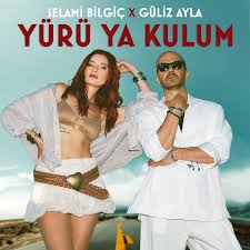 Güliz Ayla&nbsp;Yürü Ya Kulum