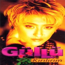 Güllü&nbsp;Kırılırım