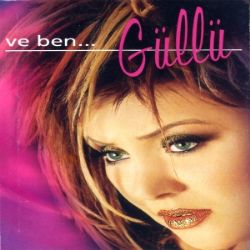 Güllü&nbsp;Ve Ben