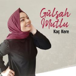 Gülşah Mutlu&nbsp;Kaç Kere