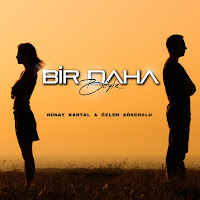 Gunay Kartal&nbsp;Bir Daha Böyle