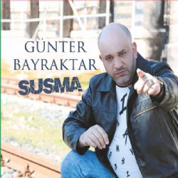 Günter Bayraktar&nbsp;Susma
