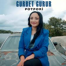 Gurbet Gurur&nbsp;Potpori