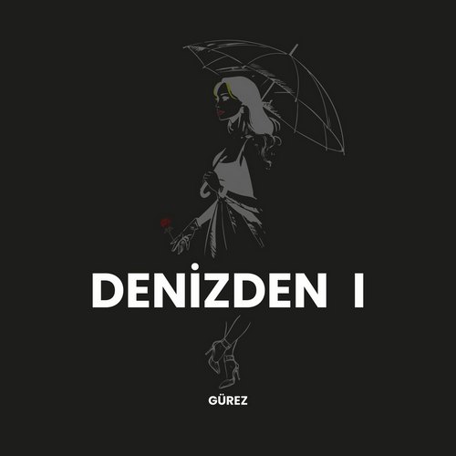 Gürez&nbsp;Denizden