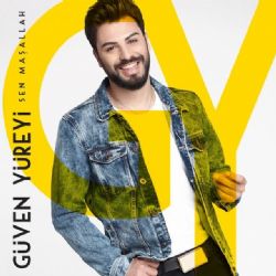 Güven Yüreyi&nbsp;Sen Maşallah