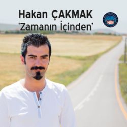 Hakan Çakmak&nbsp;Zamanın İçinden