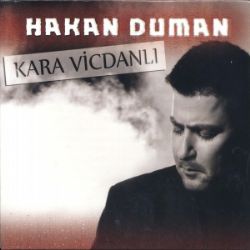 Hakan Duman&nbsp;Kara Vicdanlı
