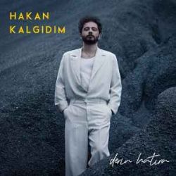 Hakan Kalgıdım&nbsp;Derin Hatıra