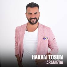 Hakan Tosun&nbsp;Aramızda