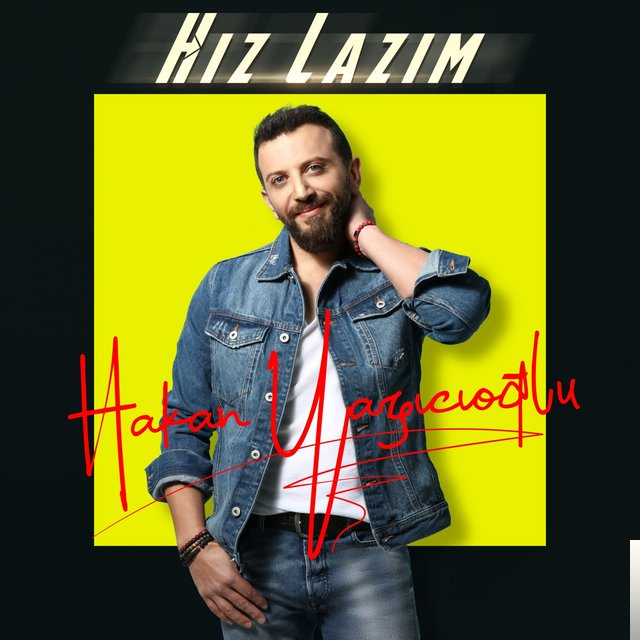 Hakan Yazıcıoğlu&nbsp;Hız Lazım