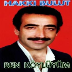 Hakkı Bulut&nbsp;Ben Köylüyüm