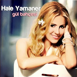 Hale Yamaner&nbsp;Gül Bahçesi