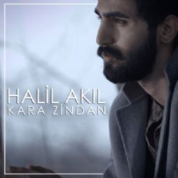 Halil Akıl&nbsp;Kara Zindan