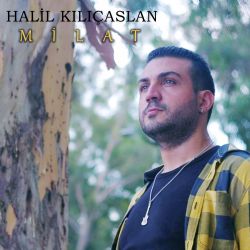Halil Kılıçaslan&nbsp;Milat