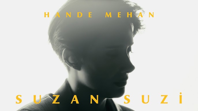 Hande Mehan&nbsp;Suzan Suzi