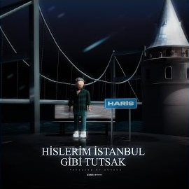 Haris&nbsp;Hislerim İstanbul Gibi Tutsak