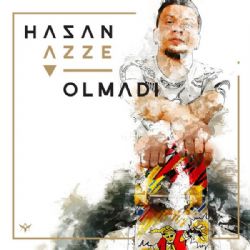 Hasan Azze&nbsp;Olmadı