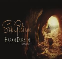Hasan Dursun&nbsp;Sen Gidince