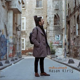 Hasan Kiriş&nbsp;Etraflıca Yürümek