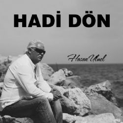 Hasan Uluel&nbsp;Hadi Dön