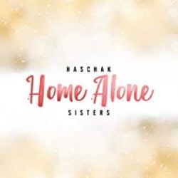 Haschak Sisters Home Alone