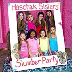 Haschak Sisters&nbsp;Slumber Party