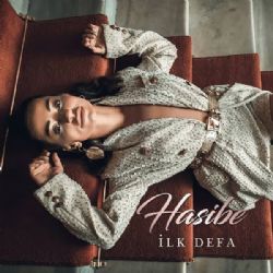 Hasibe&nbsp;İlk Defa