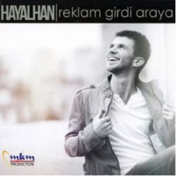 Hayalhan&nbsp;Reklam Girdi Araya