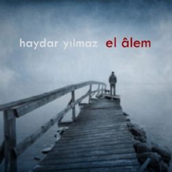Haydar Yılmaz&nbsp;El Alem