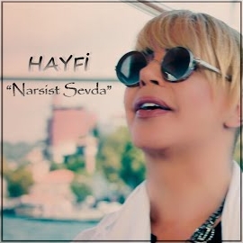 Hayfi&nbsp;Narsist Sevda