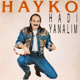 Hayko&nbsp;Hadi Yanalım