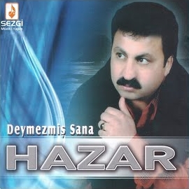 Hazar&nbsp;Deymezmiş Sana