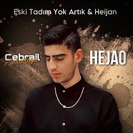 Hejao&nbsp;Eski Tadım Yok Artık