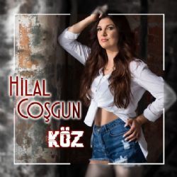 Hilal Coşgun&nbsp;Köz